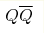 Q\overline{Q}