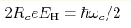 2R_{c}eE_{\rm H}=\hbar\omega_{c}/2