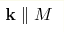 {\bf k}\parallel M