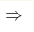 \Rightarrow