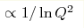\propto 1/\ln Q^2