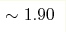 \sim1.90 