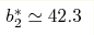 b_{2}^{\ast }\simeq 42.3