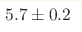 5.7 \pm 0.2