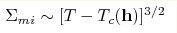 \Sigma _{mi}\sim [T-T_c ({\bf h})]^{3/2}