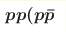 \boldsymbol{pp (p\bar p}