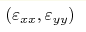 (\varepsilon_{xx},\varepsilon_{yy})
