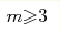 m{\geqslant}3