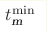 t^{\min}_{\text{m}}