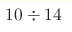 10\div14