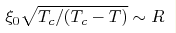 \xi_0\sqrt{T_c/(T_c-T)}\sim R