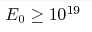 E_0\geq10^{19}