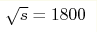 \sqrt{s}=1800