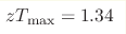 zT_{\max} = 1.34