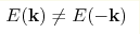 E({\bf k})\ne E(-{\bf k})
