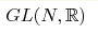 GL(N,\mathbb{R})