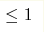  \le 1