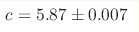 c= 5.87 \pm 0.007 