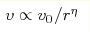 v\propto v_0/r^\eta