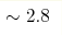 \sim2.8