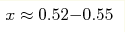 x\approx0.52{-}0.55
