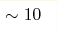 \sim10 