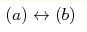 (a) \leftrightarrow (b)