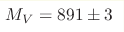 M_V = 891 \pm 3