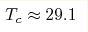 T_{c}\approx29.1 