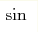 \sin