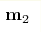 \mathbf{m}_2