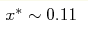x^*\sim 
0.11