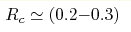R_c\simeq (0.2{-}0.3)