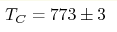 T_C=773\pm3 