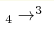 _{4}\rightarrow ^3