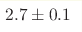 2.7\pm0.1 