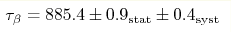 \tau_\beta=885.4\pm0.9_{\rm stat}\pm0.4_{\rm syst}
