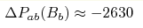\Delta P_{ab}(B_b)\approx-2630 