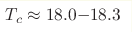 T_c 
\approx 18.0{-}18.3