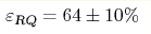 \varepsilon_{\text{RQ}} = 64\pm 10 \%