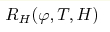 R_H(\varphi ,T,H)