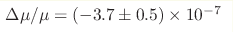 \Delta\mu/\mu = (-3.7 \pm 0.5)\times10^{-7}