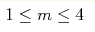1\leq m\leq4