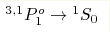 ^{3,1}P^o_1 \rightarrow {}^1S_0