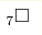 _7\square