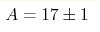A=17\pm 1