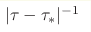 |\tau - \tau_\ast|^{-1}