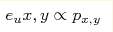 e_{u}x,y \propto p_{x,y}