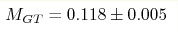 M_{GT} = 0.118\pm 0.005