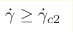 {\dot \gamma } \geq 
{\dot \gamma}_{c2}
